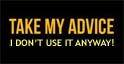 Take My Advice